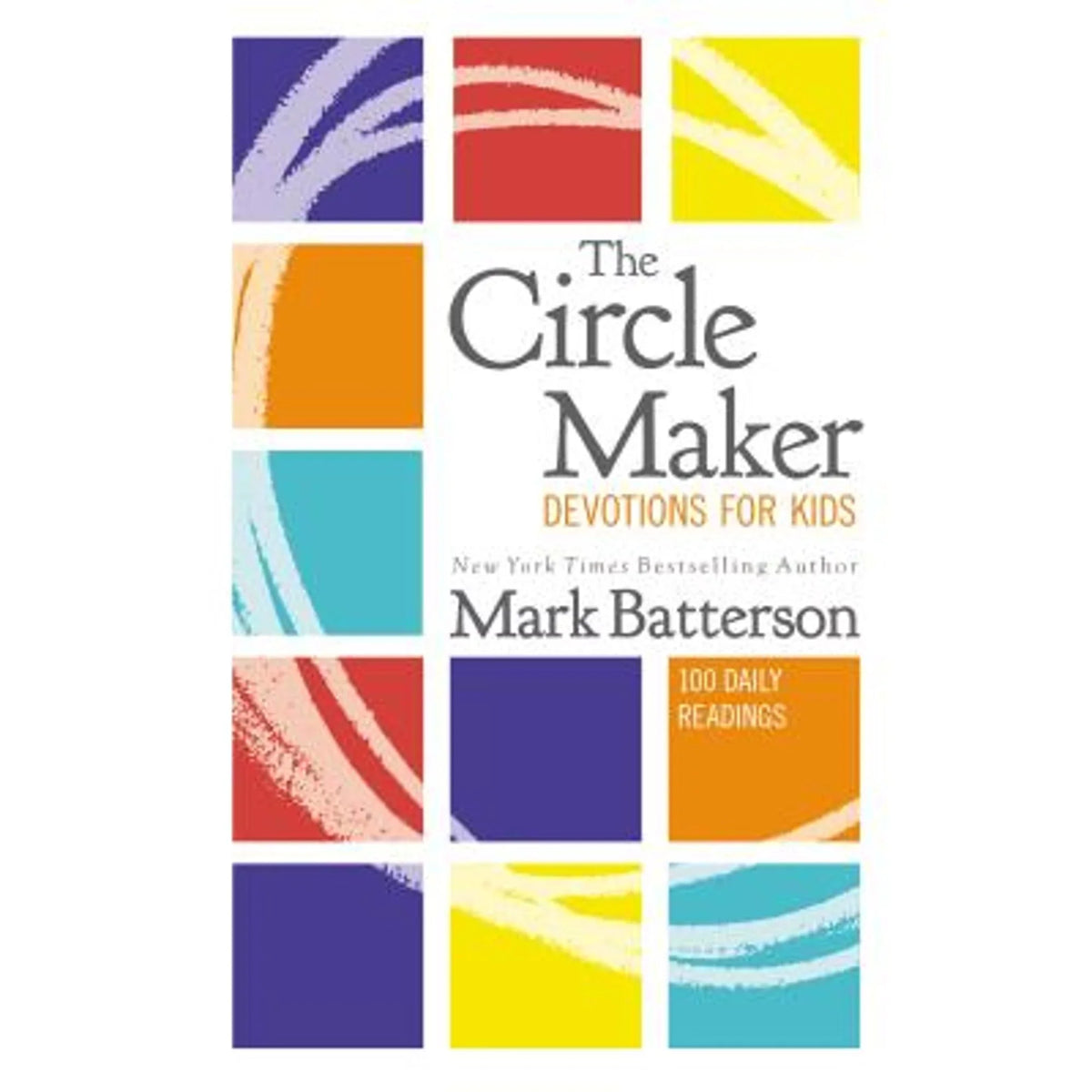 9780310766810) Kids: Batterson The 100 Circle (Hardcover Maker Pre-Owned by Readings Devotions for Mark Daily